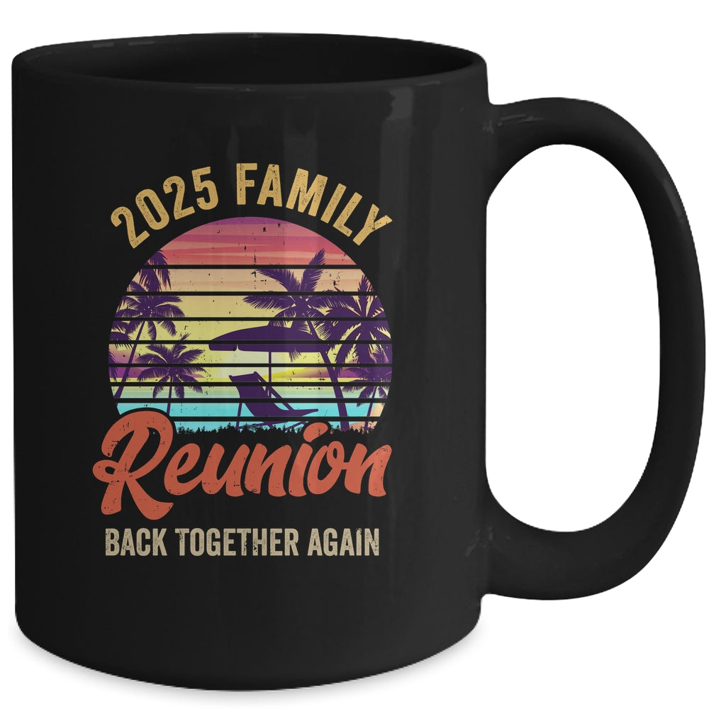 Family Reunion 2025 Family Vacation Vacay Mode Mug | teecentury