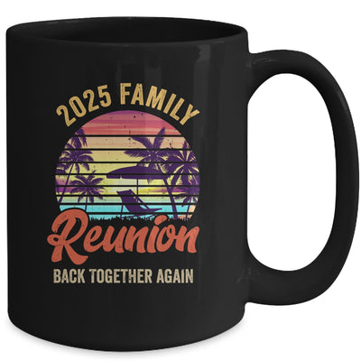 Family Reunion 2025 Family Vacation Vacay Mode Mug | teecentury