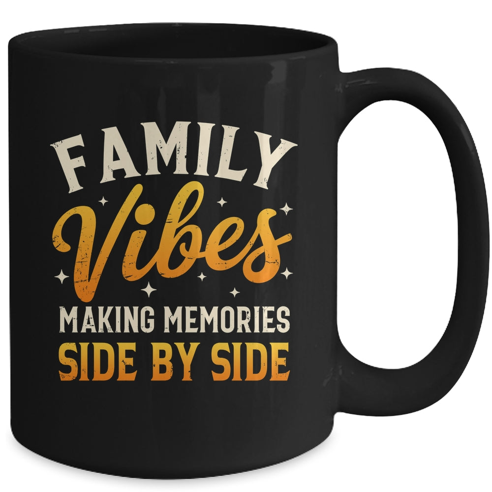 Family Reunion 2025 Family Vibes Making Memories Matching Mug | teecentury