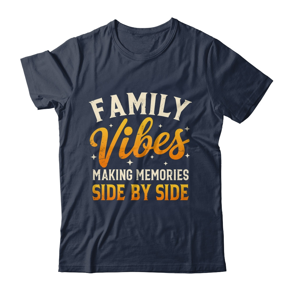 Family Reunion 2025 Family Vibes Making Memories Matching Shirt & Tank Top | teecentury