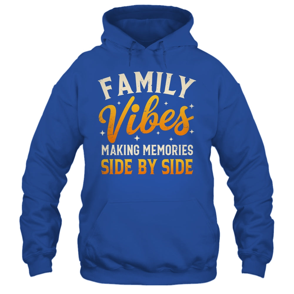 Family Reunion 2025 Family Vibes Making Memories Matching Shirt & Tank Top | teecentury