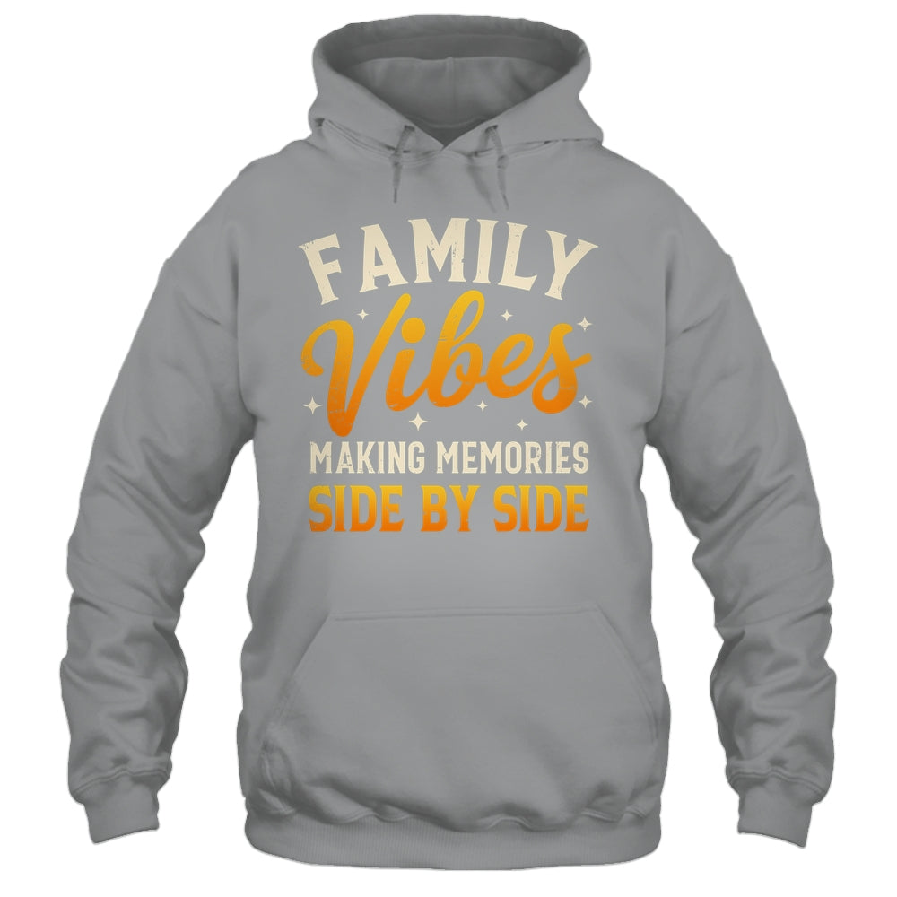 Family Reunion 2025 Family Vibes Making Memories Matching Shirt & Tank Top | teecentury