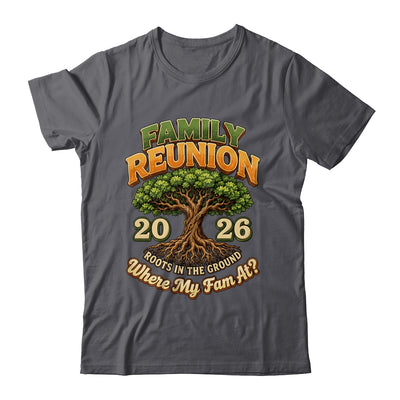 Family Reunion 2026 Roots In The Ground Family Matching Shirt & Hoodie | teecentury