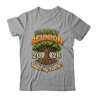Family Reunion 2026 Roots In The Ground Family Matching Shirt & Hoodie | teecentury