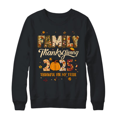 Family Thanksgiving 2025 Thankful For My Tribe Group Autumn Shirt & Sweatshirt | teecentury