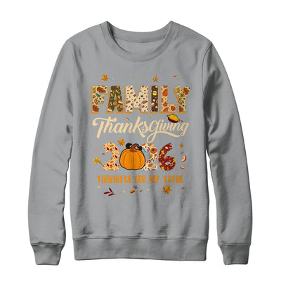 Family Thanksgiving 2026 Thankful For My Tribe Group Autumn Shirt & Sweatshirt | teecentury