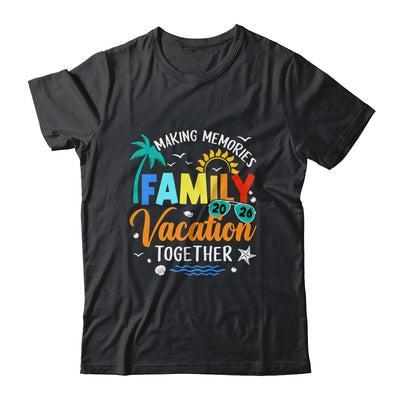 Family Trip 2026 Vacation Summer Matching Making Memories Shirt & Tank Top | teecentury