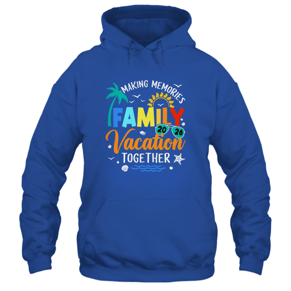 Family Trip 2026 Vacation Summer Matching Making Memories Shirt & Tank Top | teecentury