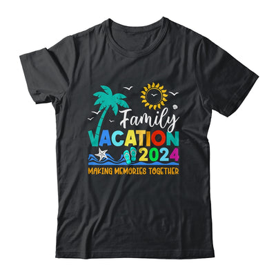 Family Vacation 2024 Making Memories Together Summer Vacation Shirt & Tank Top | teecentury