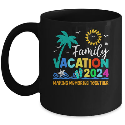 Family Vacation 2024 Making Memories Together Summer Vacation Mug | teecentury
