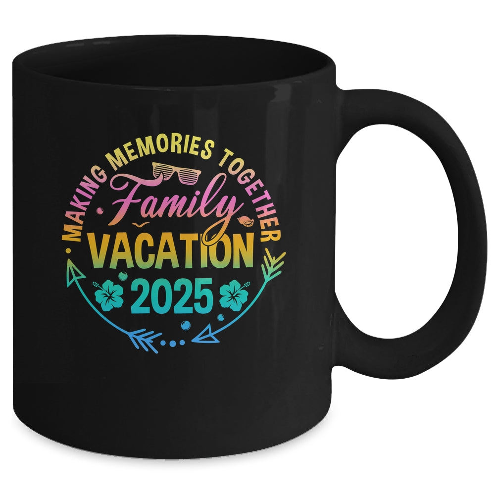 Family Vacation 2025 Making Memories Matching Summer Vacation Mug | teecentury