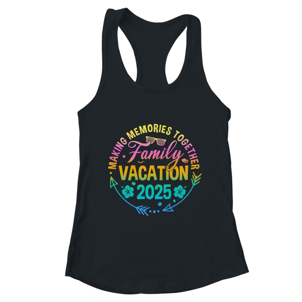 Family Vacation 2025 Making Memories Matching Summer Vacation Shirt & Tank Top | teecentury