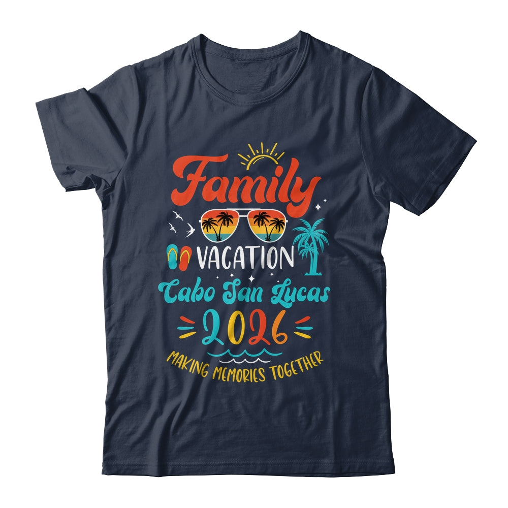 Family Vacation 2026 Cabo San Lucas Matching Summer Vacation Shirt & Tank Top | teecentury