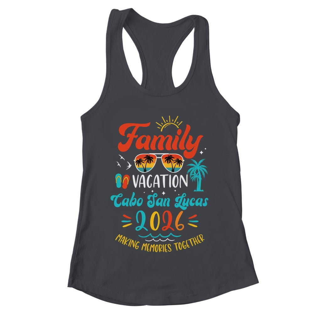 Family Vacation 2026 Cabo San Lucas Matching Summer Vacation Shirt & Tank Top | teecentury