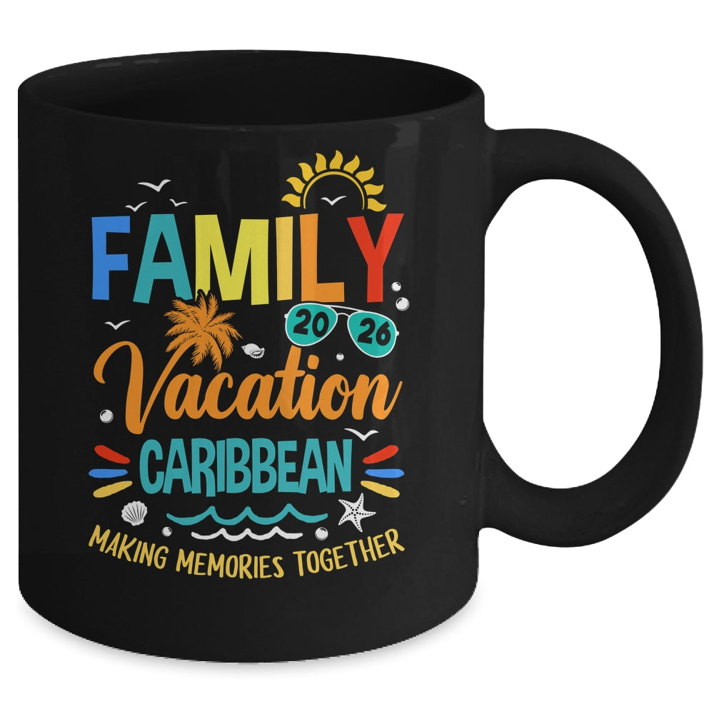 Family Vacation 2026 Caribbean Making Memories Together Mug | teecentury