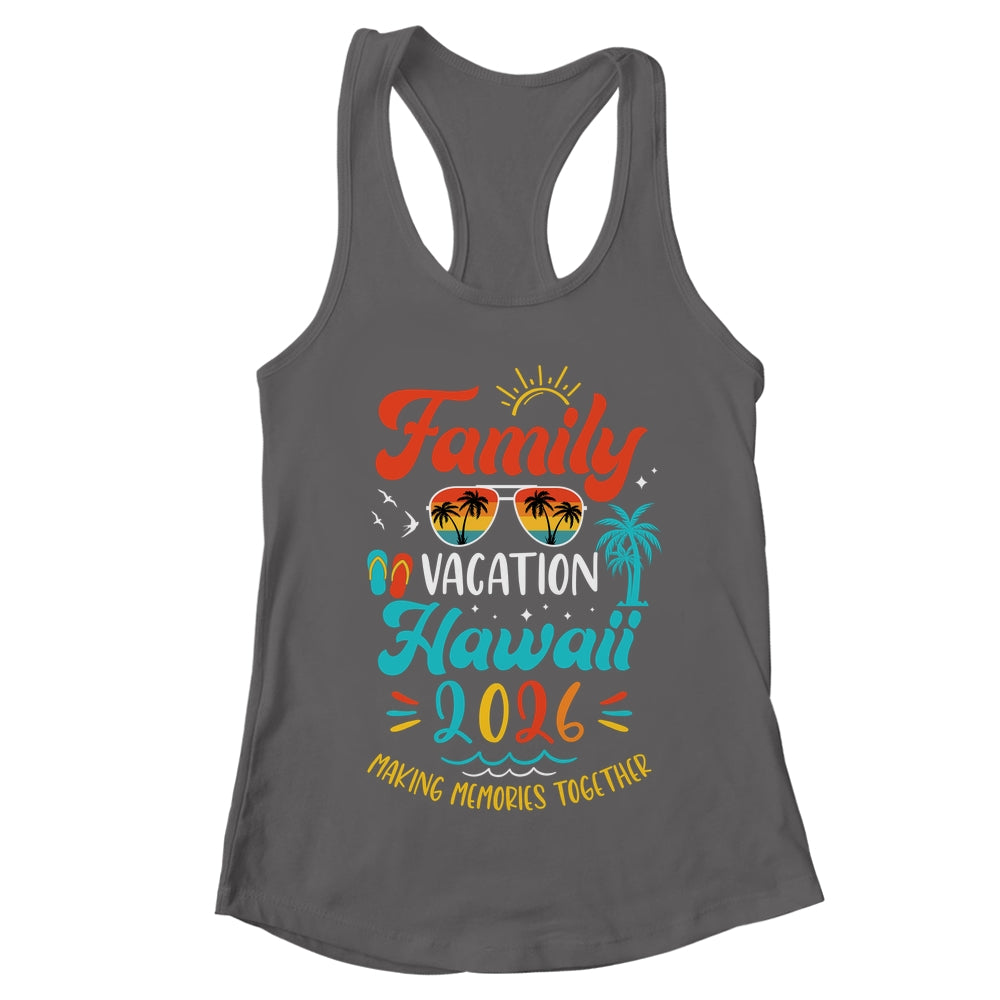 Family Vacation 2026 Hawaii Matching Summer Vacation Shirt & Tank Top | teecentury