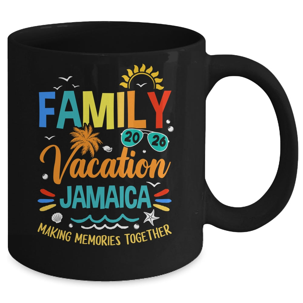 Family Vacation 2026 Jamaica Making Memories Together Mug | teecentury