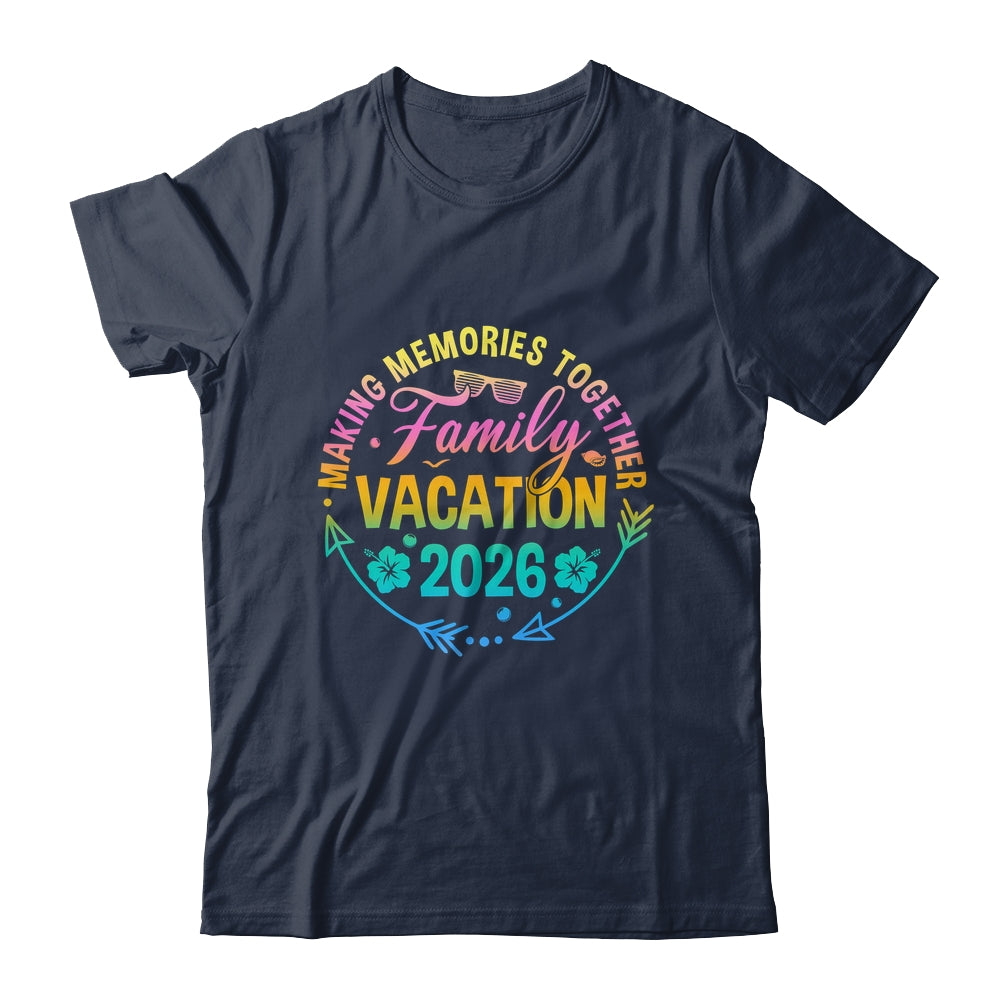 Family Vacation 2026 Making Memories Matching Summer Vacation Shirt & Tank Top | teecentury