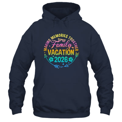 Family Vacation 2026 Making Memories Matching Summer Vacation Shirt & Tank Top | teecentury