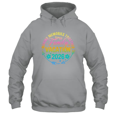 Family Vacation 2026 Making Memories Matching Summer Vacation Shirt & Tank Top | teecentury
