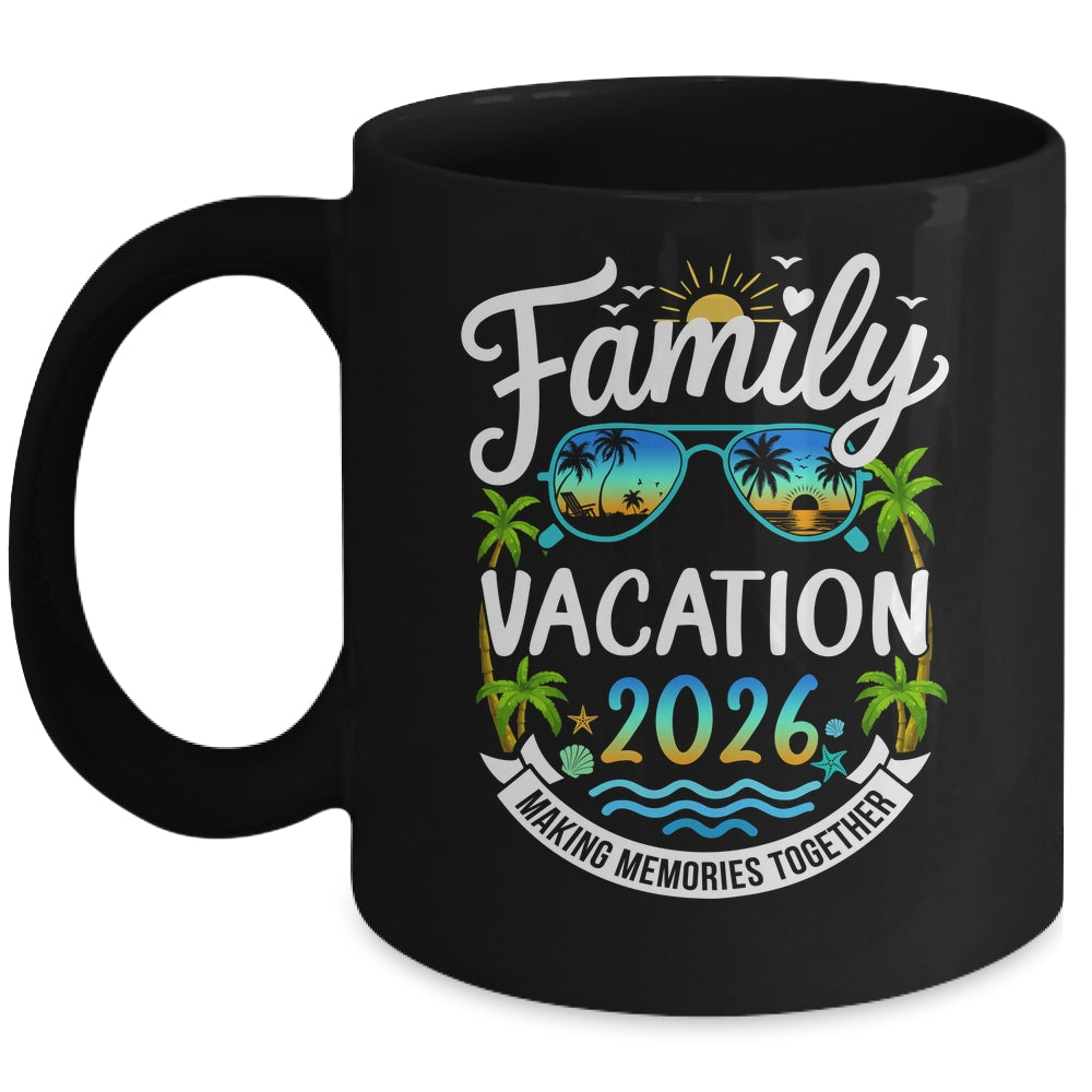 Family Vacation 2026 Matching Family Summer Vacation Beach Mug | teecentury