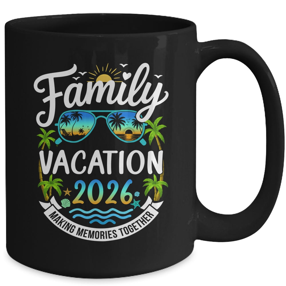 Family Vacation 2026 Matching Family Summer Vacation Beach Mug | teecentury