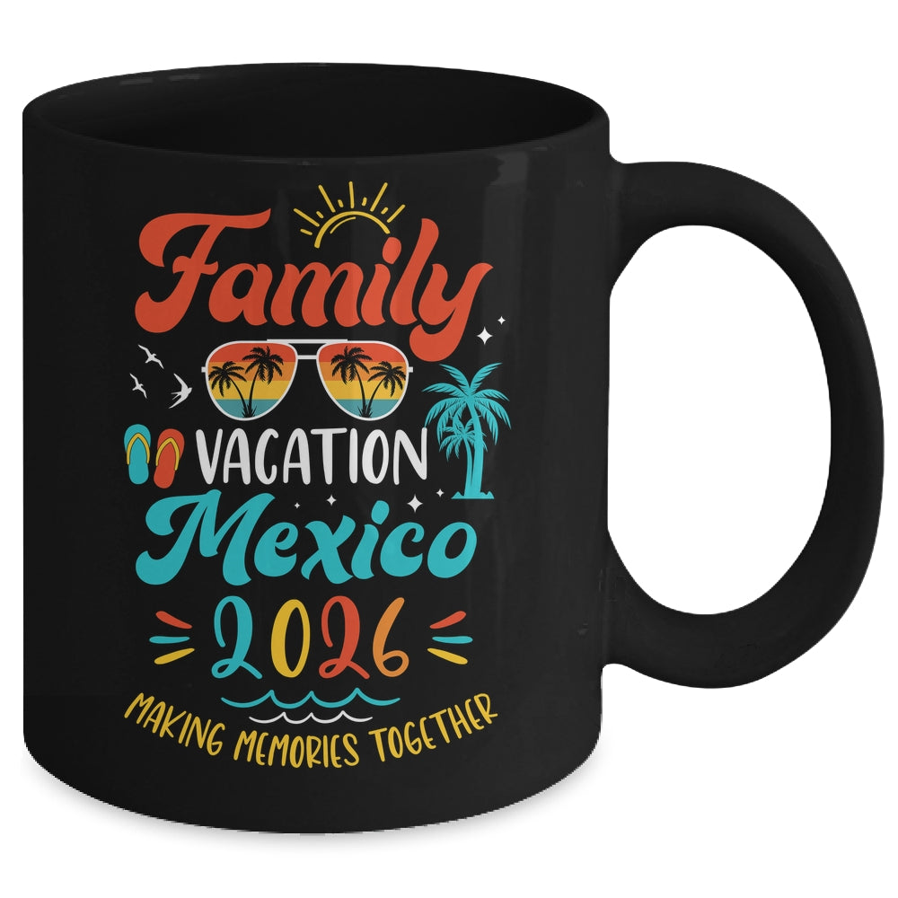 Family Vacation 2026 Mexico Matching Summer Vacation Mug | teecentury