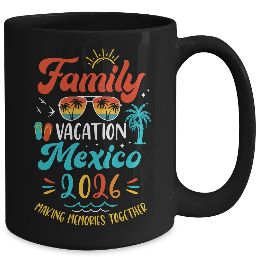 Family Vacation 2026 Mexico Matching Summer Vacation Mug | teecentury