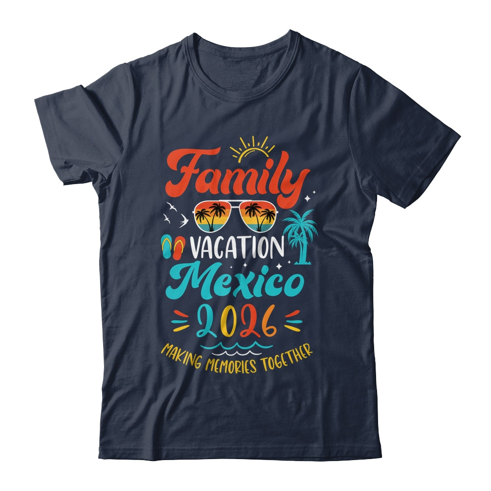 Family Vacation 2026 Mexico Matching Summer Vacation Shirt & Tank Top | teecentury