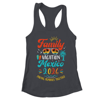 Family Vacation 2026 Mexico Matching Summer Vacation Shirt & Tank Top | teecentury