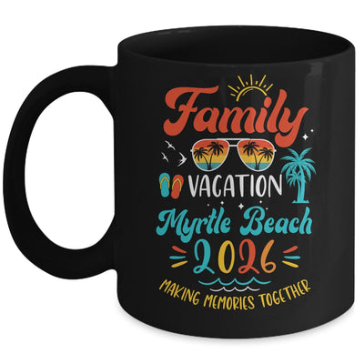 Family Vacation 2026 Myrtle Beach Matching Summer Vacation Mug | teecentury