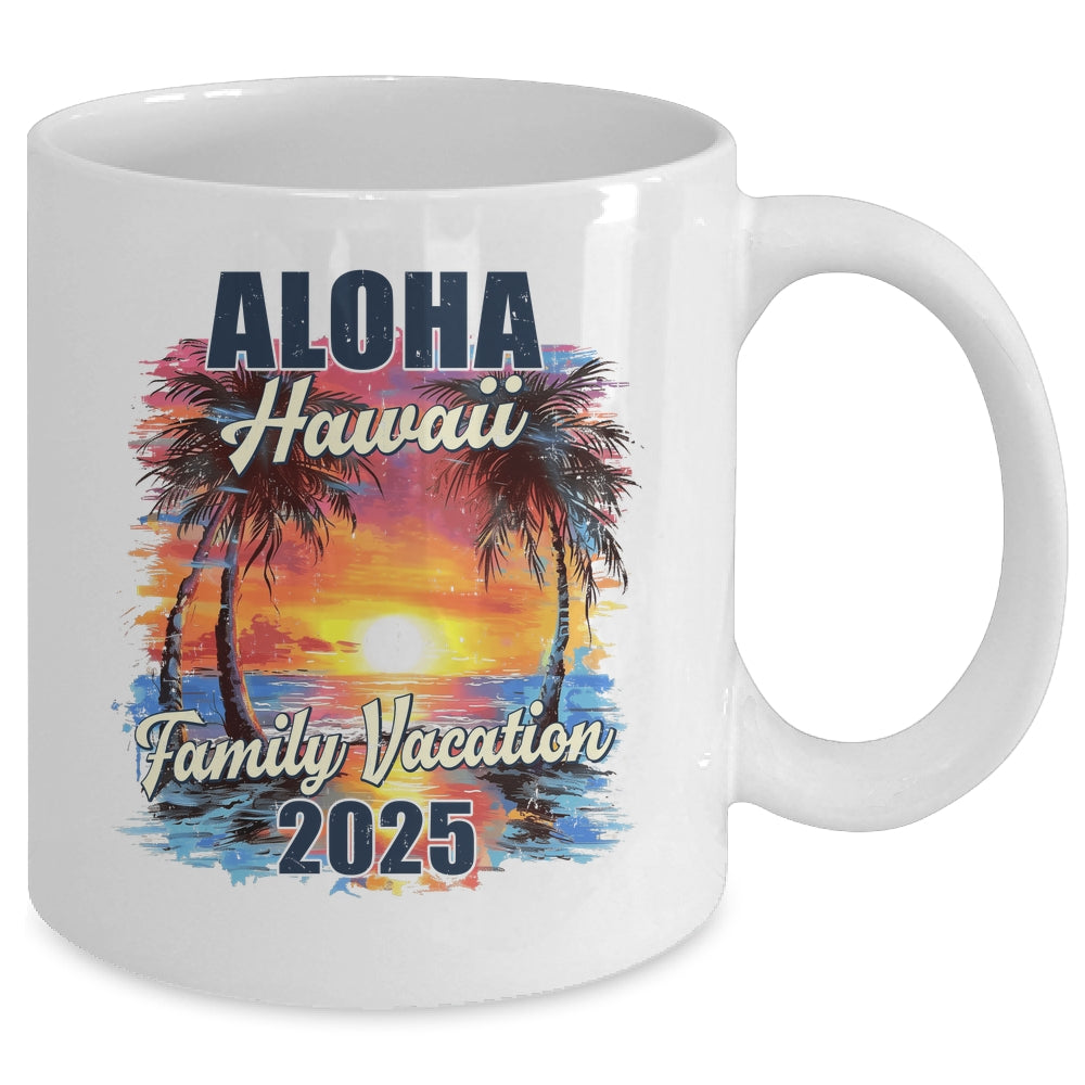 Family Vacation Aloha Hawaii 2025 Summer Trip Matching Mug | teecentury