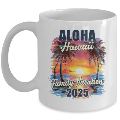 Family Vacation Aloha Hawaii 2025 Summer Trip Matching Mug | teecentury
