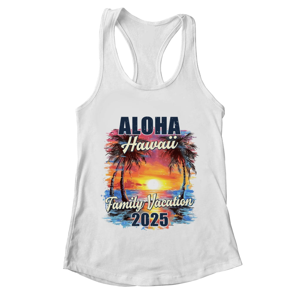 Family Vacation Aloha Hawaii 2025 Summer Trip Matching Shirt & Tank Top | teecentury