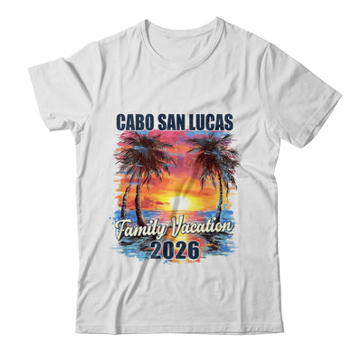 Family Vacation Cabo San Lucas 2026 Summer Trip Matching Shirt & Tank Top | teecentury