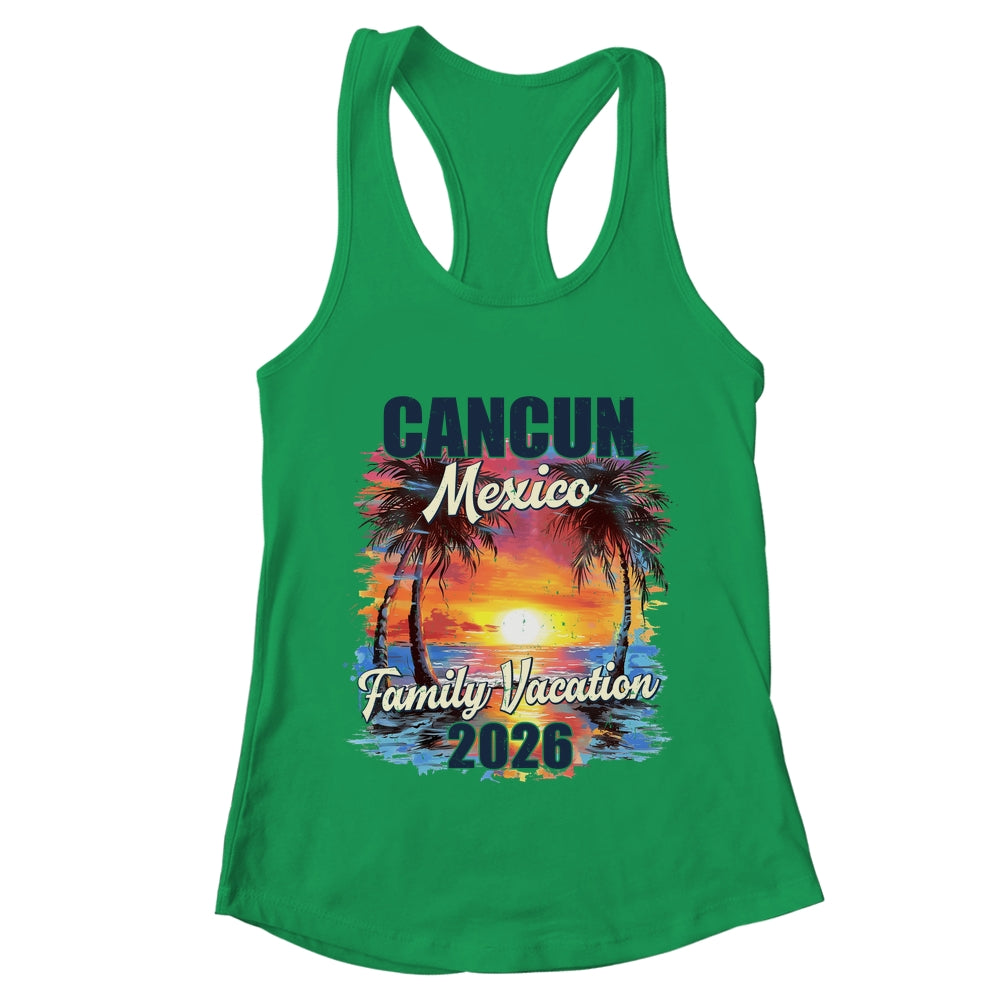 Family Vacation Cancun 2026 Summer Trip Matching Shirt & Tank Top | teecentury