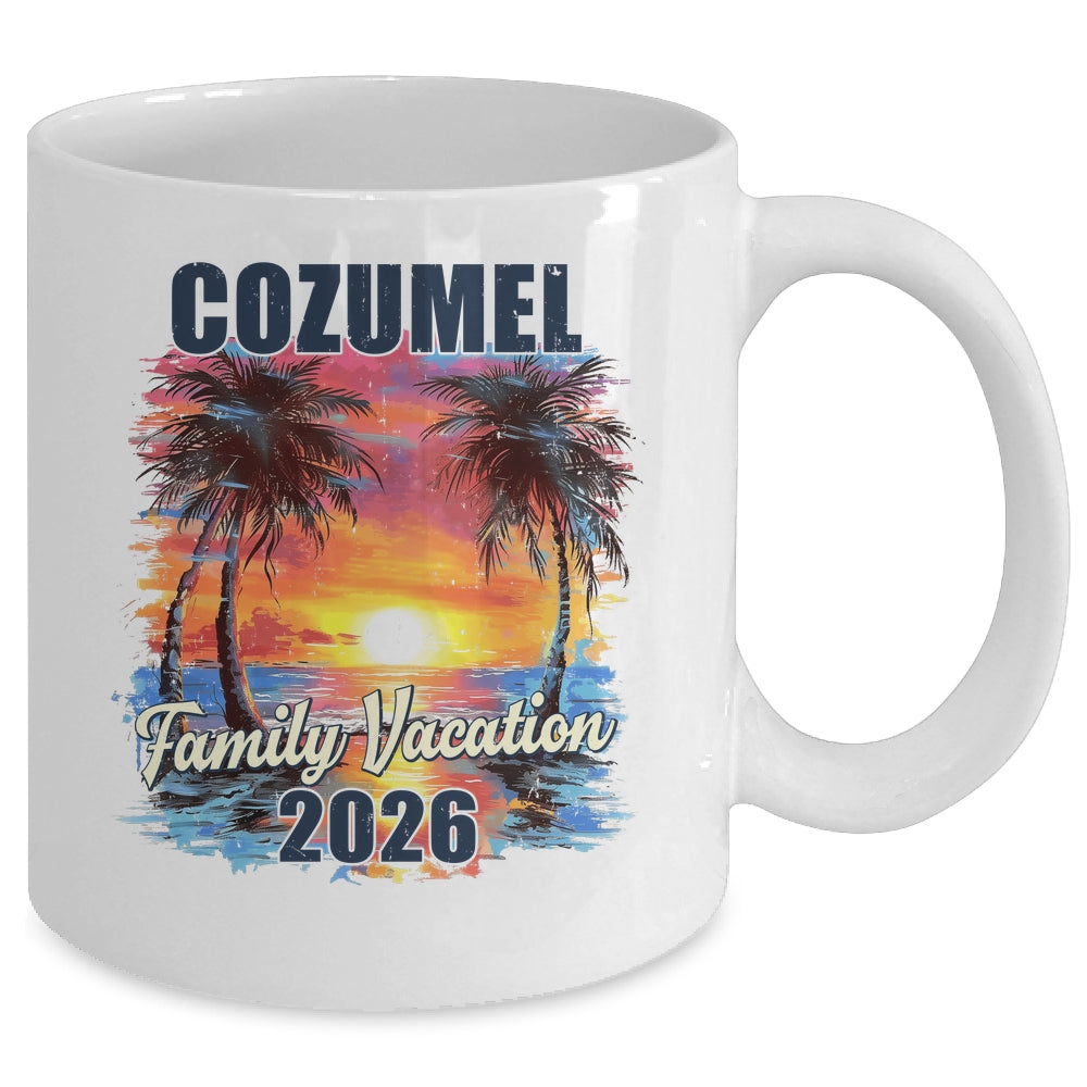 Family Vacation Cozumel 2026 Summer Trip Matching Mug | teecentury
