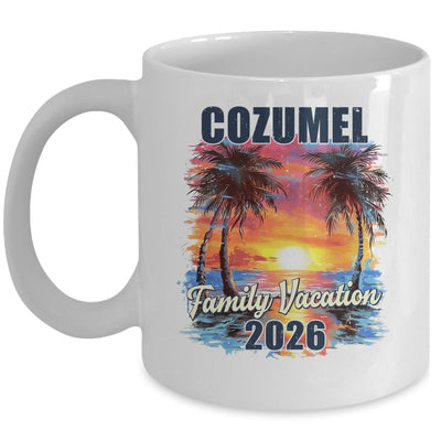 Family Vacation Cozumel 2026 Summer Trip Matching Mug | teecentury