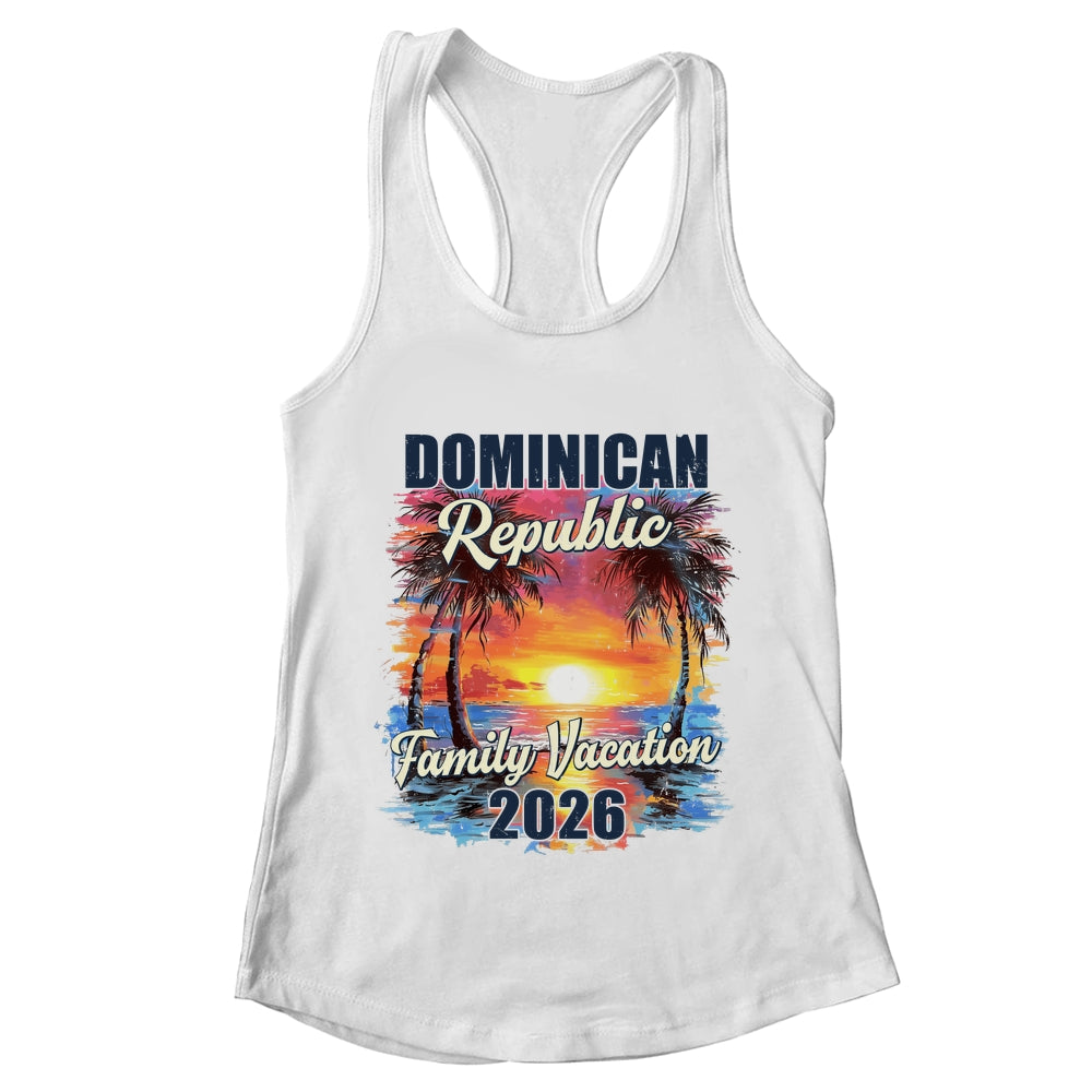 Family Vacation Dominican Republic 2026 Summer Trip Matching Shirt & Tank Top | teecentury