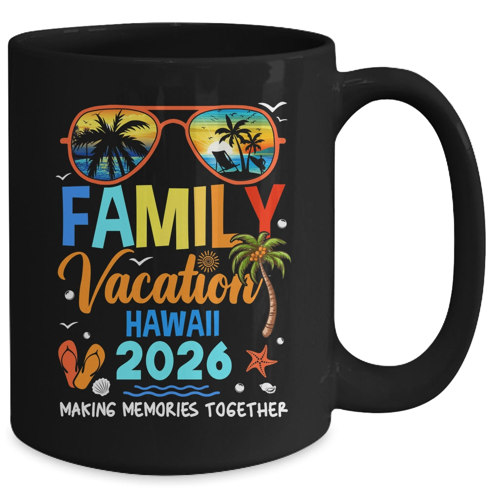 Family Vacation Hawaii 2026 Family Vacation Together Mug | teecentury