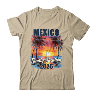 Family Vacation Mexico 2026 Summer Trip Matching Shirt & Tank Top | teecentury