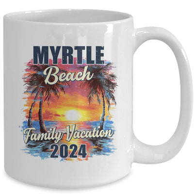 Family Vacation Myrtle Beach 2024 Summer Trip Matching Mug | teecentury