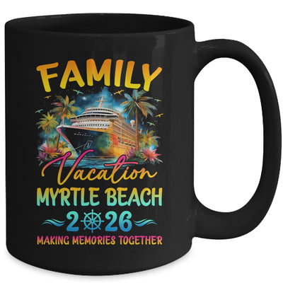 Family Vacation Myrtle Beach 2026 Matching Group Summer Mug | teecentury