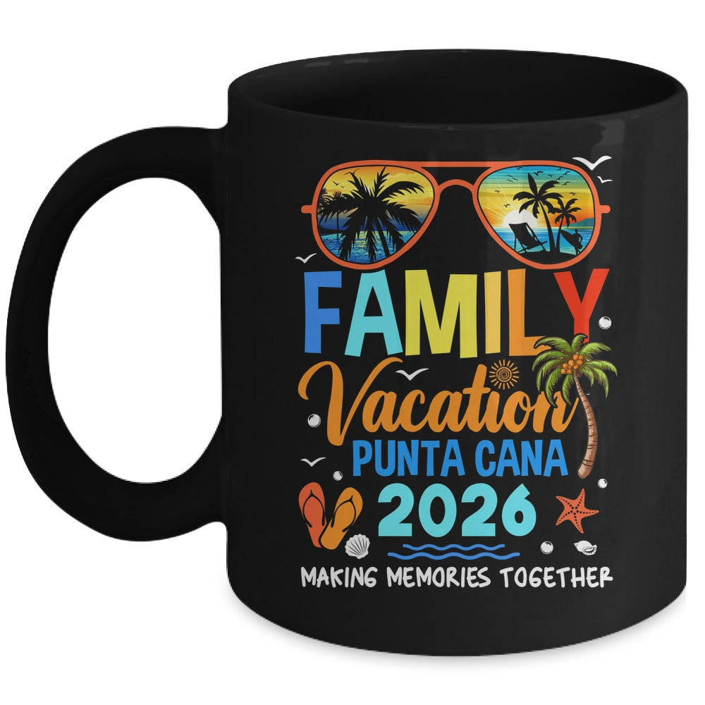 Family Vacation Punta Cana 2026 Family Vacation Together Mug | teecentury