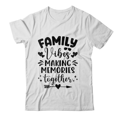 Family Vibes 2024 Family Reunion Making Memories Together Shirt & Tank Top | teecentury