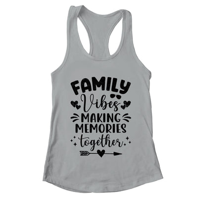 Family Vibes 2024 Family Reunion Making Memories Together Shirt & Tank Top | teecentury