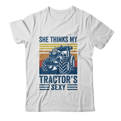 Farm Farming She Thinks My Tractors Sexy Men Funny Farmer Shirt & Hoodie | teecentury