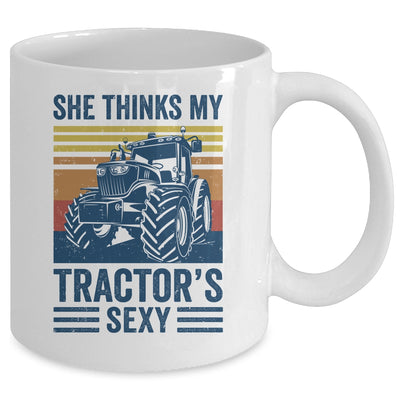 Farm Farming She Thinks My Tractors Sexy Men Funny Farmer Mug | teecentury