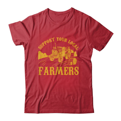 Farm Local Food Farming Idea Support Your Local Farmer Shirt & Hoodie | teecentury