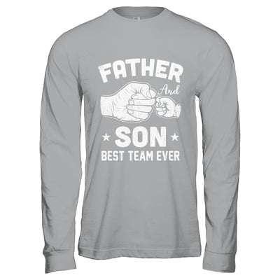 Father And Son Best Team Ever Sons Dad Matching Father's Day Shirt & Hoodie | teecentury